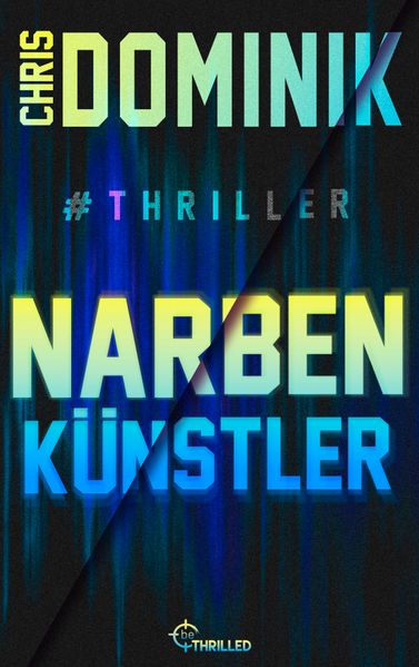 Cover von Narbenkünstler #Thriller