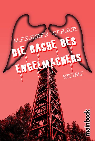 Cover von Die Rache des Engelmachers