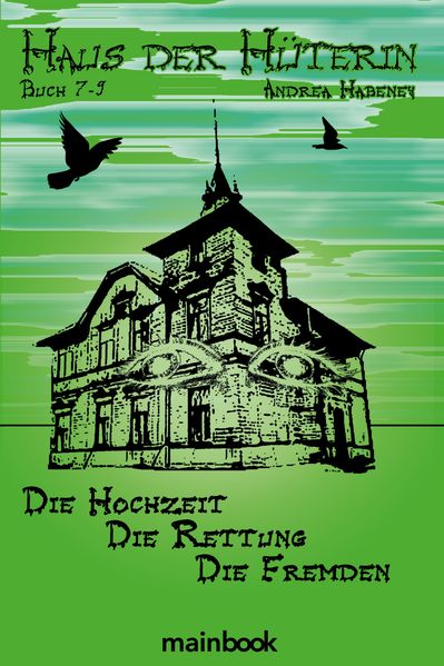 Cover von Haus der Hüterin Buch 7-9