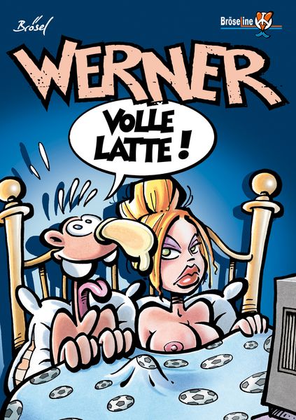 Cover von WERNER – VOLLE LATTE !