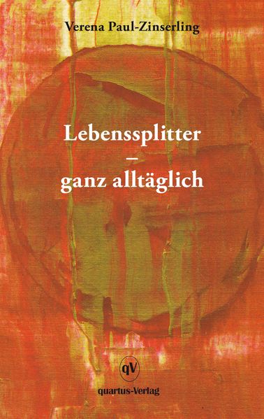 Cover von Lebenssplitter – ganz alltäglich
