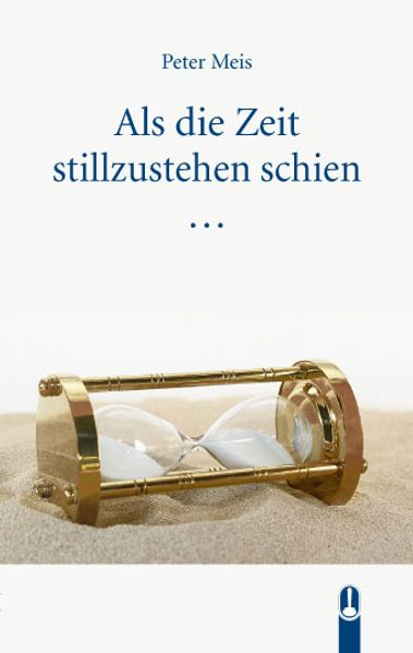 Cover von Als die Zeit stillzustehen schien