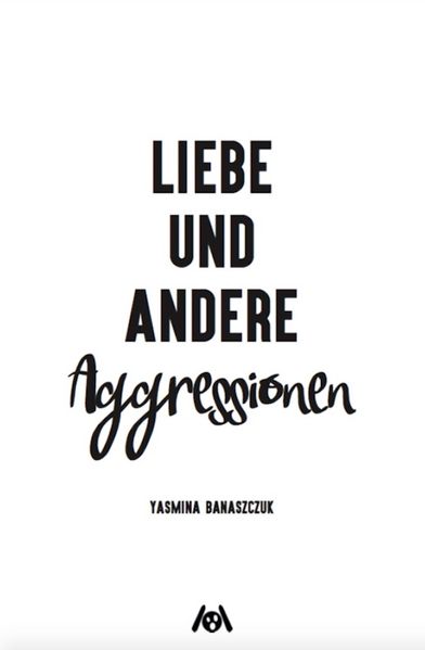 Cover von Liebe und andere Aggressionen