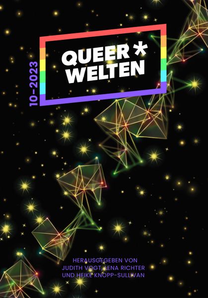 Cover von Queer*Welten 10-2023 – Das queerfeministische Phantastikmagazin