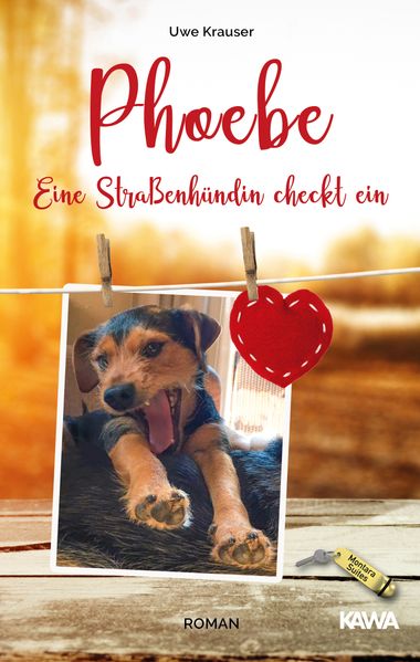 Cover von Phoebe – Eine Straßenhündin checkt ein