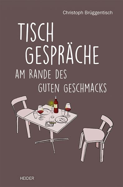 Cover von Tischgespräche am Rande des guten Geschmacks