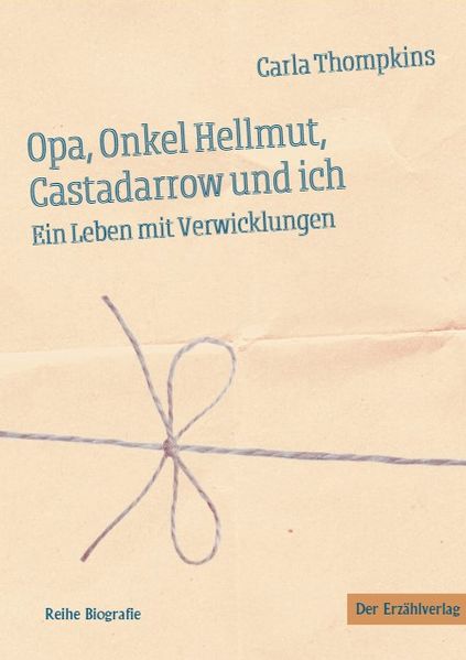 Cover von Opa, Onkel Hellmut, Castadarrow und ich