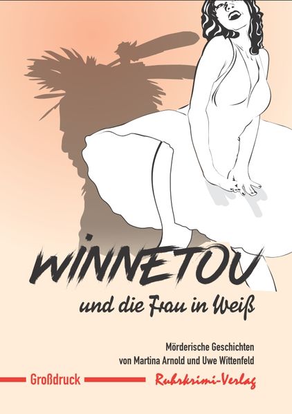 Cover von Winnetou und die Frau in Weiß