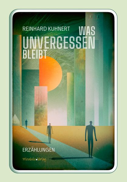 Cover von Was unvergessen bleibt