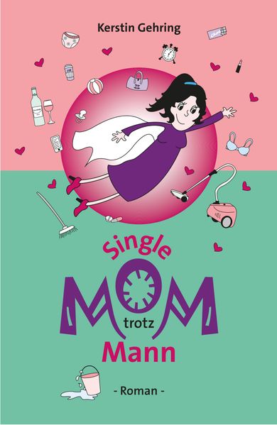 Cover von Single Mom trotz Mann