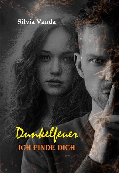 Cover von Dunkelfeuer – ich finde dich