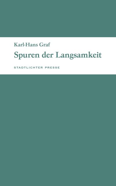 Cover von Spuren der Langsamkeit