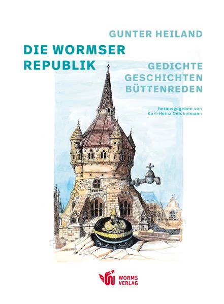 Cover von Gunter Heiland: Die Wormser Republik