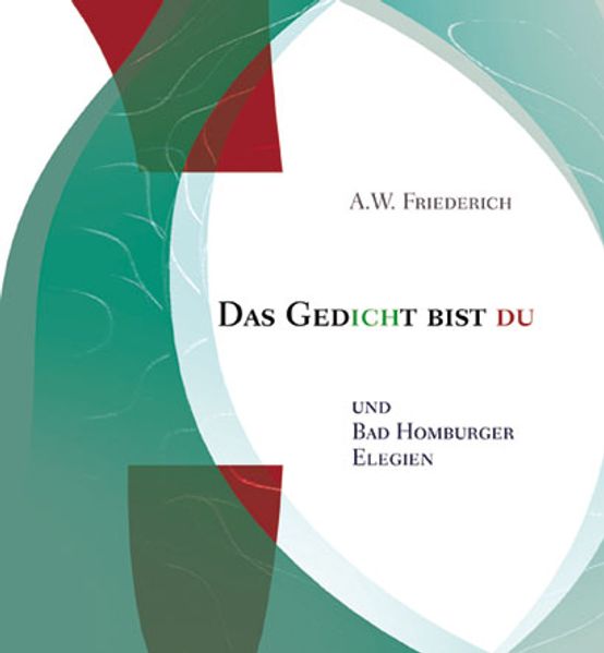 Cover von Das Gedicht bist du und Bad Homburger Elegien
