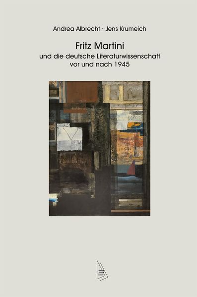 Cover von Fritz Martini und die deutsche Literaturwissenschaft vor und nach 1945