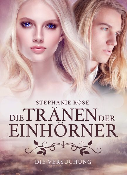 Cover von Die Tränen der Einhörner I