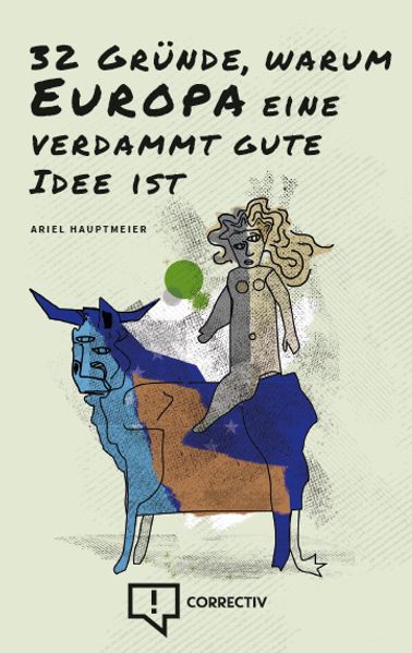 Cover von 32 Gründe, warum Europa eine verdammt gute Idee ist.