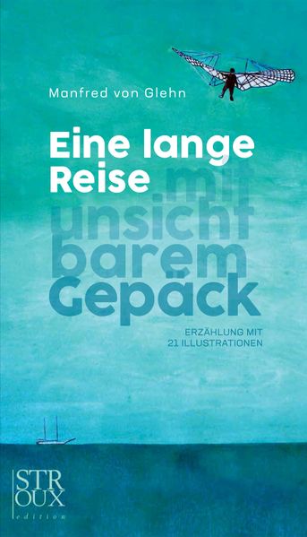 Cover von Eine lange Reise mit unsichtbarem Gepäck