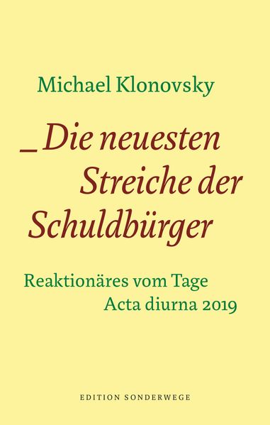 Cover von Die neuesten Streiche der Schuldbürger