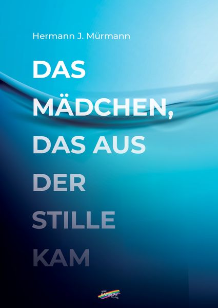 Cover von Das Mädchen, das aus der Stille kam