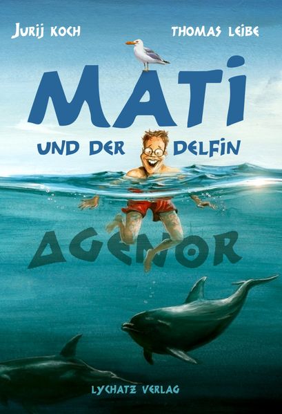 Cover von Mati und der Delphin Agenor