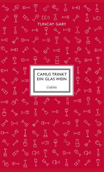 Cover von Camus trinkt ein Glas Wein