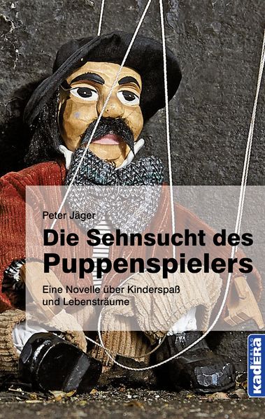 Cover von Die Sehnsucht des Puppenspielers