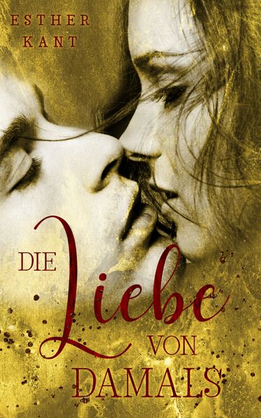 Cover von Die Liebe von damals