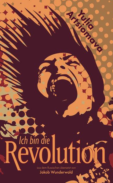 Cover von Ich bin die Revolution