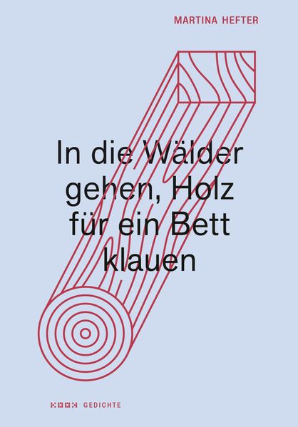 Cover von In die Wälder gehen, Holz für ein Bett klauen
