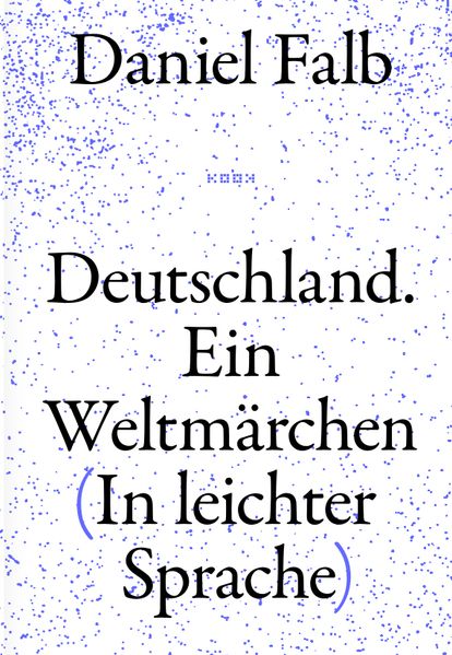 Cover von Deutschland – ein Weltmärchen