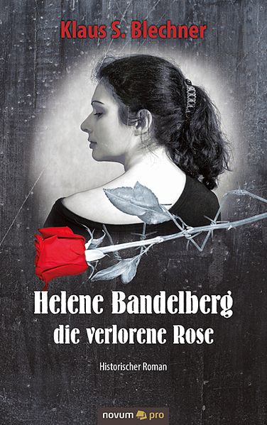 Cover von Helene Bandelberg – die verlorene Rose