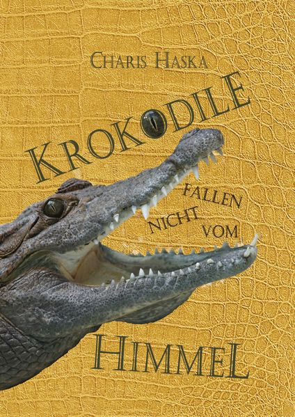 Cover von Krokodile fallen nicht vom Himmel