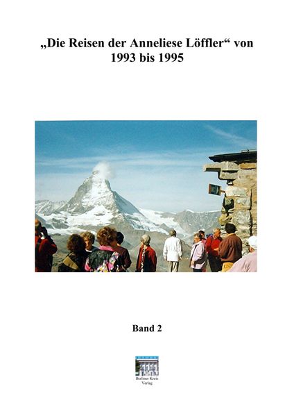 Cover von „Die Reisen der Anneliese Löffler“