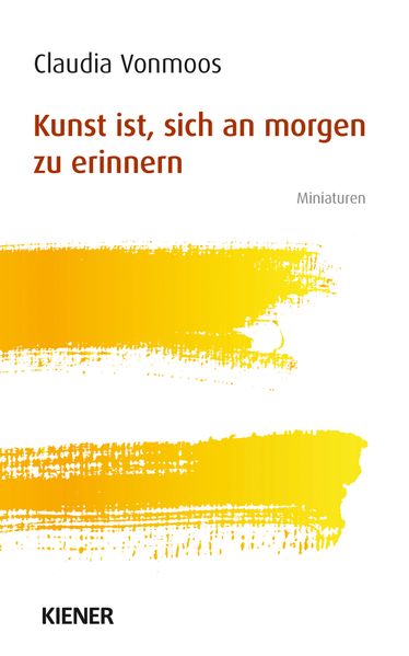 Cover von Kunst ist, sich an morgen zu erinnern