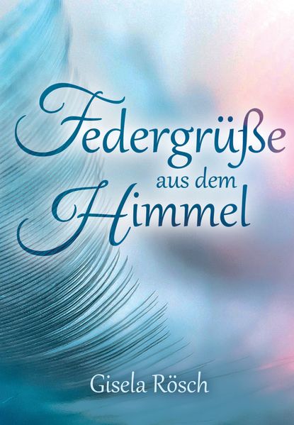 Cover von Federgrüße aus dem Himmel