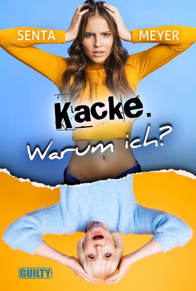 Cover von Kacke – warum ich?