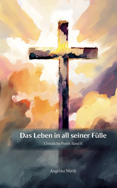 Cover von Das Leben in all seiner Fülle
