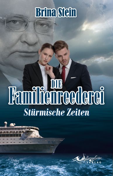 Cover von Die Familienreederei – stürmische Zeiten