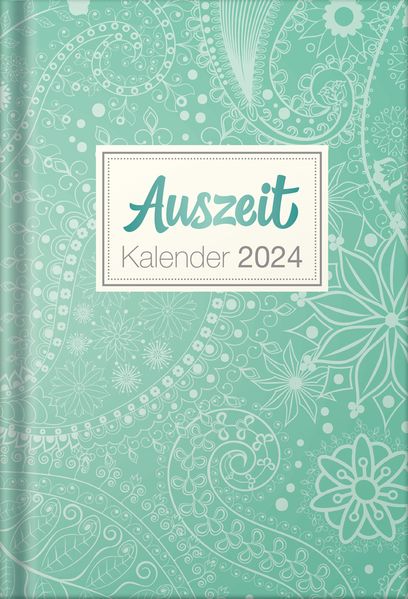 Cover von Auszeit Kalender 2024 – Taschenbuchkalender