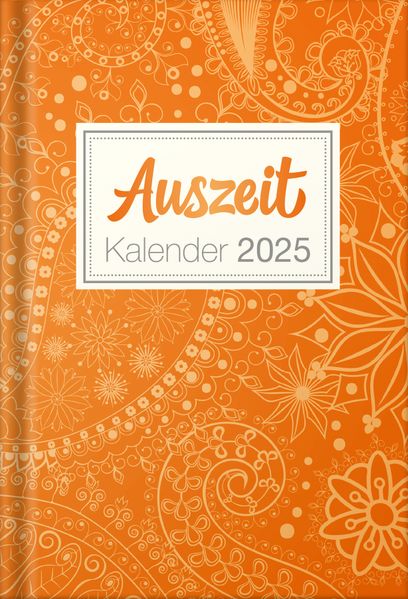 Cover von Auszeit Kalender 2025 – Taschenbuchkalender