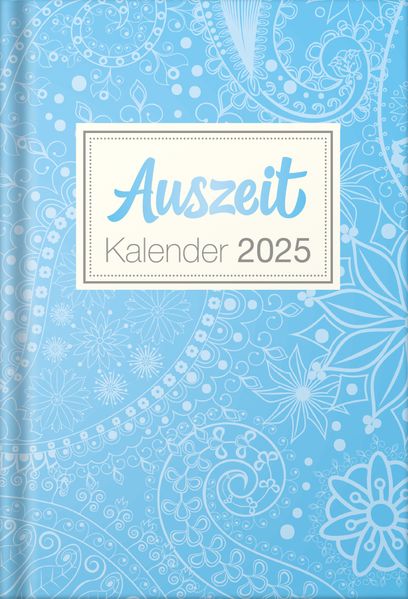 Cover von Auszeit Kalender 2025 – Taschenbuchkalender