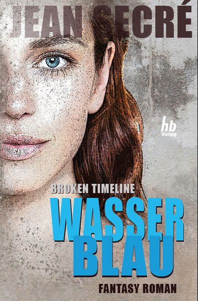 Cover von Broken Timeline – WASSERBLAU