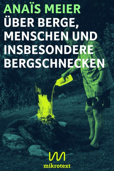 Cover von Über Berge, Menschen und insbesondere Bergschnecken