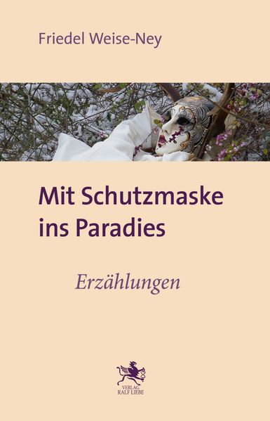 Cover von Mit Schutzmaske ins Paradies