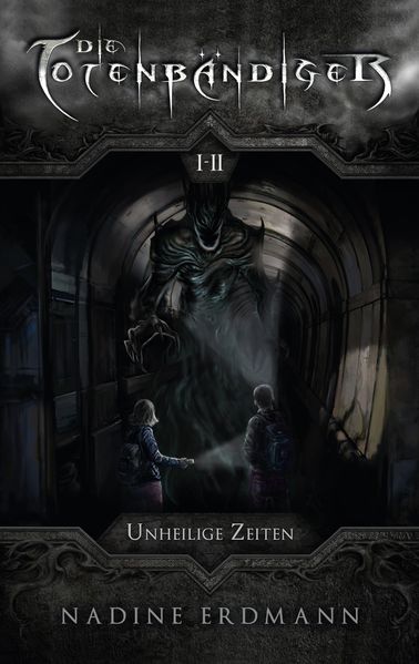 Cover von Die Totenbändiger. Staffel 1: Äquinoktium. Unheilige Zeiten. Band 1-2