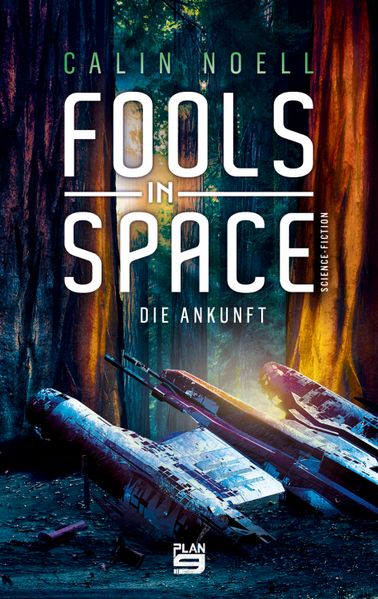 Cover von Fools in Space – die Ankunft