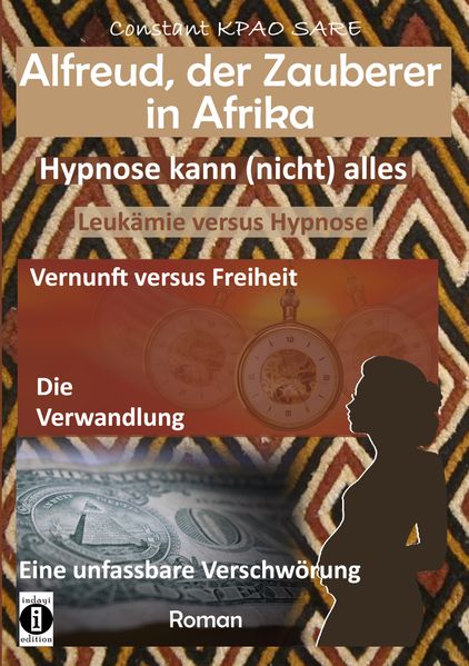 Cover von Alfreud, der Zauberer in Afrika – Hypnose kann (nicht) alles