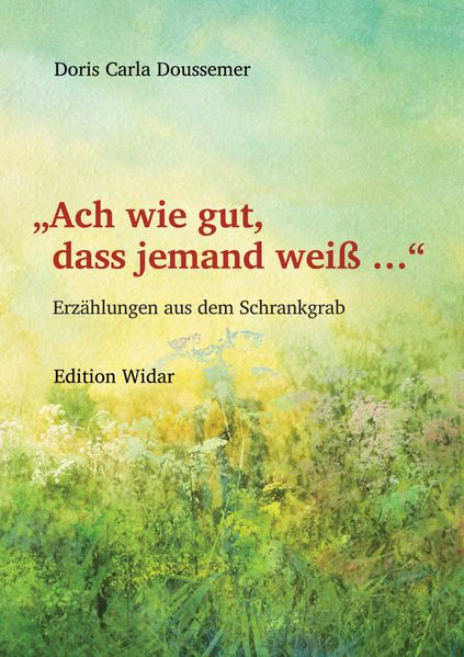 Cover von „Ach wie gut, dass jemand weiß …“