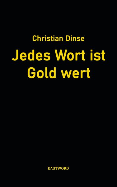 Cover von Jedes Wort ist Gold wert